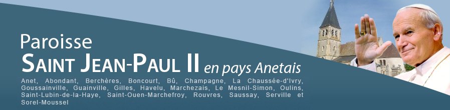 Paroisse d'Anet Paroisse d'Anet